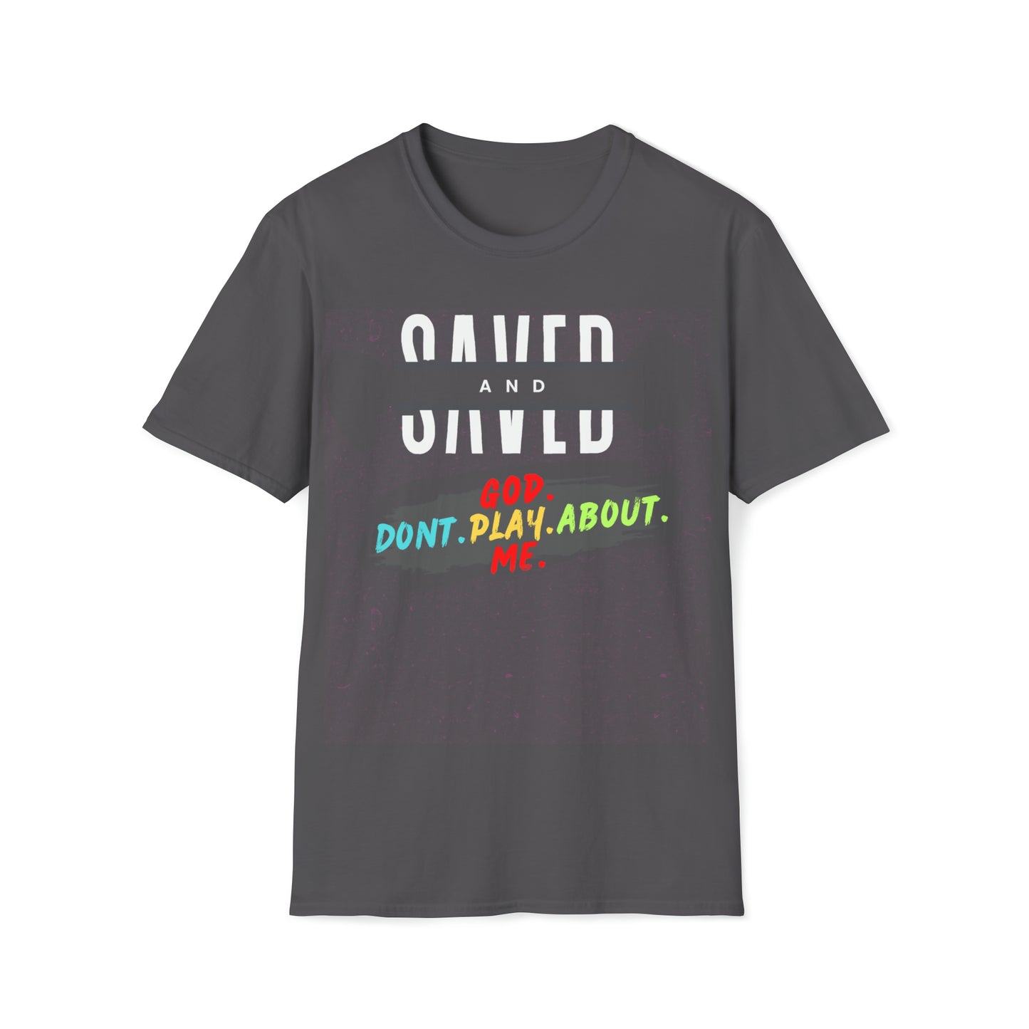T-Shirt - God Don't Play