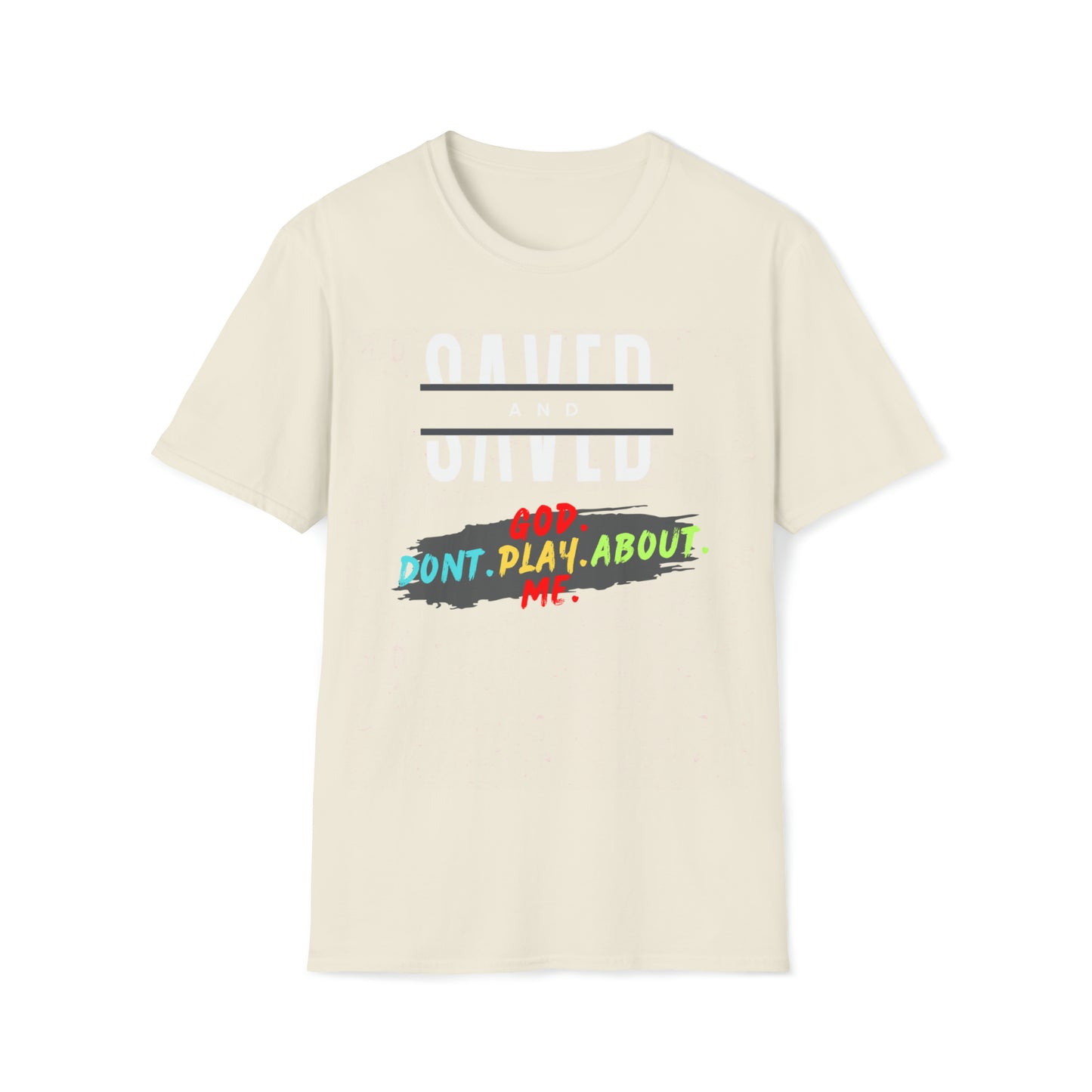 T-Shirt - God Don't Play