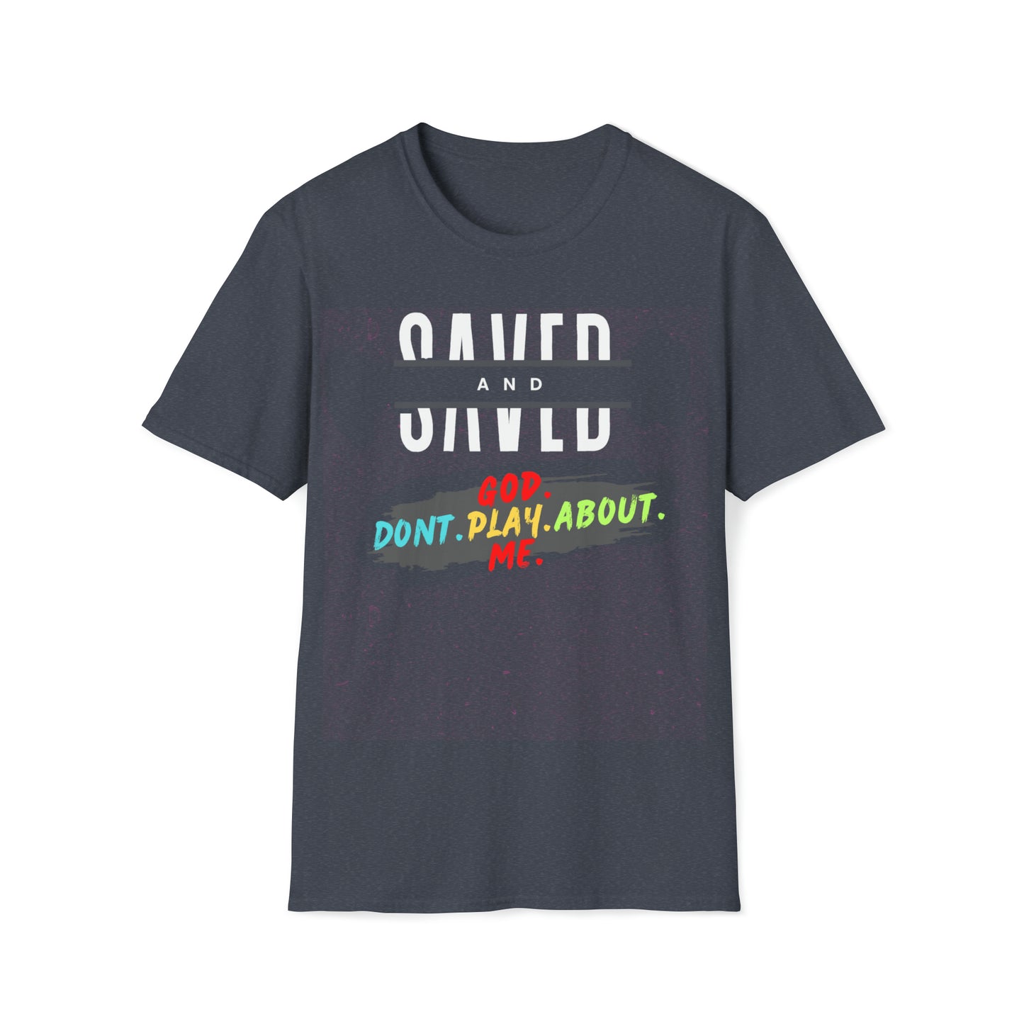 T-Shirt - God Don't Play