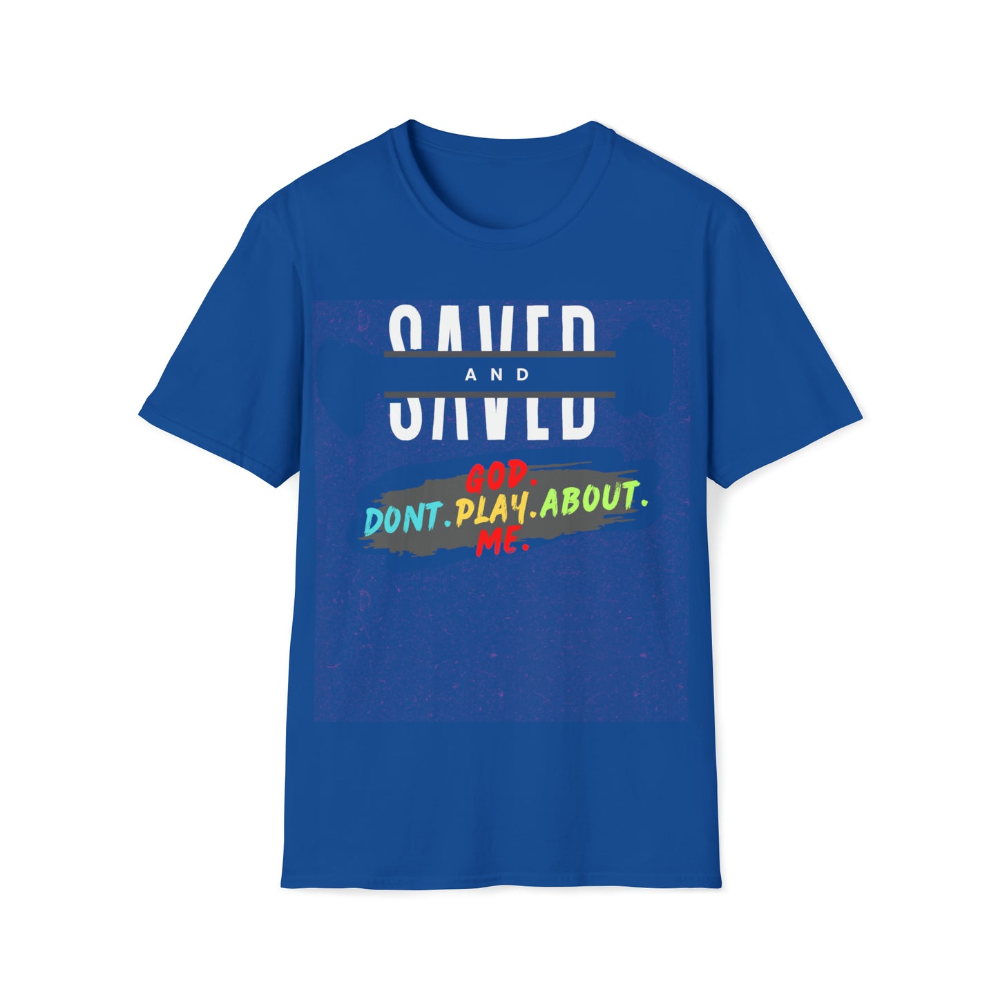 T-Shirt - God Don't Play