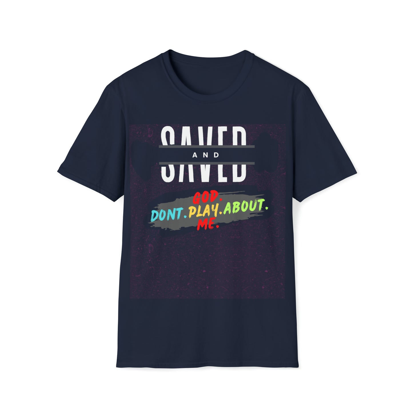 T-Shirt - God Don't Play
